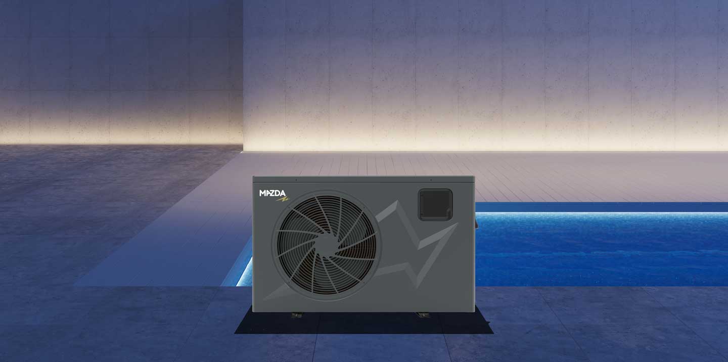Mazda a la pompe à chaleur piscine pour vous